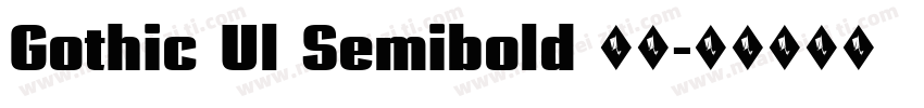 Gothic Ul Semibold 常规字体转换